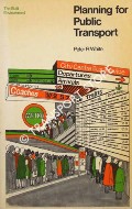 Book cover of Planning for Public Transport by WHITE, Peter R.